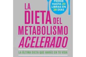 Dieta acelerada, conoce sus principios y fundamentos