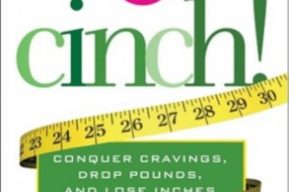 Dieta Cinch, para adelgazar fácil y sin sacrificios